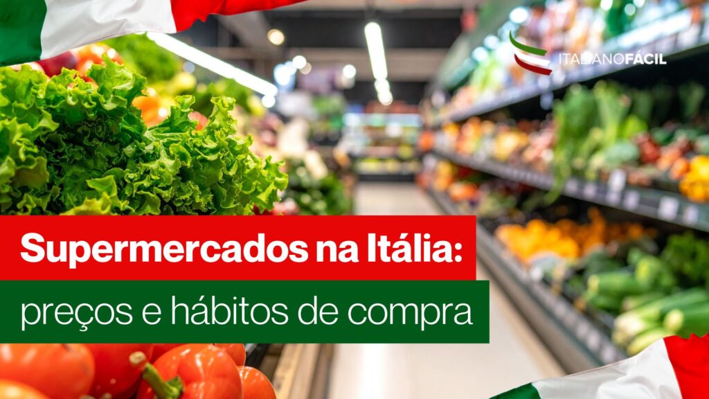 Descubra como funcionam os supermercados na Itália, quais são os preços atuais e como os hábitos de compra revelam o custo de vida no país.