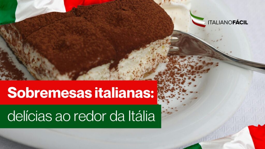 Descubra as sobremesas italianas mais famosas, suas origens regionais e curiosidades que revelam a diversidade da gastronomia da Itália.