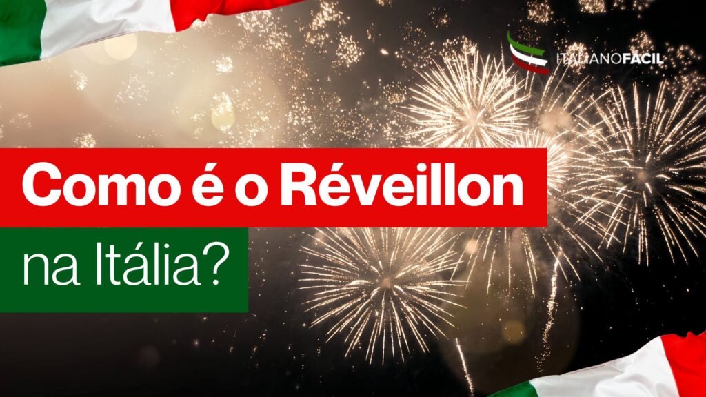 Descubra como é o Réveillon na Itália, quais tradições e rituais os italianos seguem e o que muda de região para região na virada do ano.