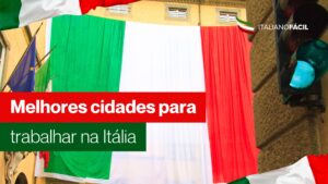 Descubra quais são as melhores cidades para trabalhar na Itália, com oportunidades por setor e dicas para quem planeja se mudar.