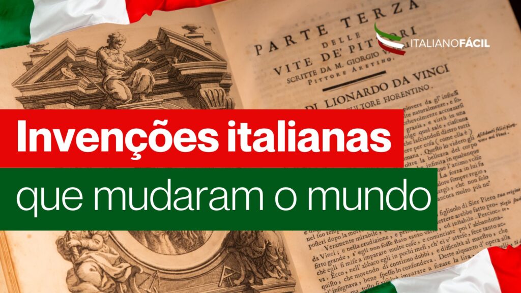 Descubra invenções italianas que mudaram o mundo e conheça as contribuições da Itália para a ciência, a inovação e a história da humanidade.